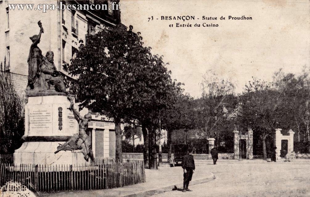 73 - BESANÇON - Statue de Proudhon et Entrée du Casino